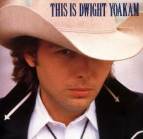 This Is Dwight Yoakam--import CD!