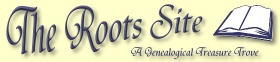 The Roots Site: Your Genealogical Resource