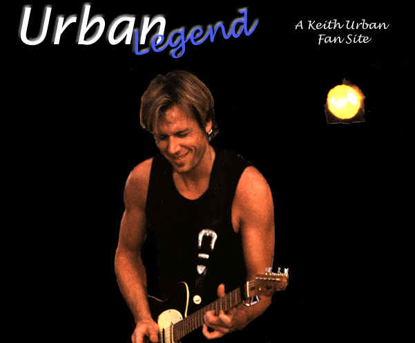 Urban Legend:  A Keith Urban Fan Site
